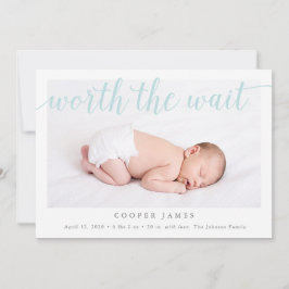 De moeite waard om te wachten Foto Geboorteaankond Aankondiging