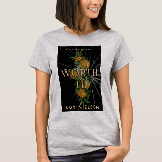 De moeite waard t-shirt (Voorkant)
