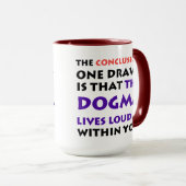 De mok van de Dogma leeft luid hoog (Voorkant rechts)