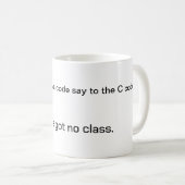 De Mok van de programmeur - u hebt geen klasse (Voorkant rechts)