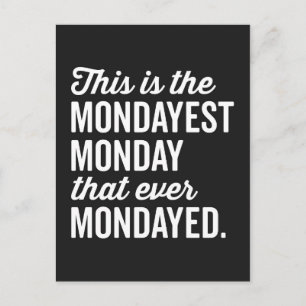 De Mondayest Maandag Funny Quote Briefkaart