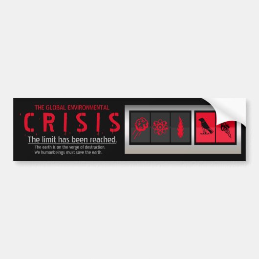 DE MONDIALE MILIEUCRISIS [Sticker] Bumpersticker (Voorkant)
