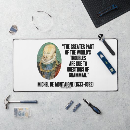 de Montaigne Problemen van de Wereld Grammaticapro Bureaumat (Werkstation)