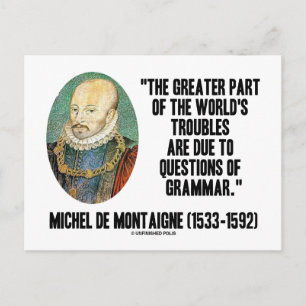 de montaigne world ' s Troubles Vragen van Grammar Briefkaart
