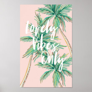 De mooie Palm van het Paradijs van Vibes slechts   Poster