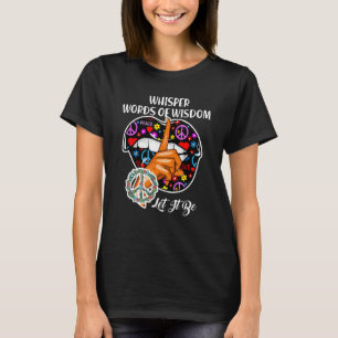 De mooie woorden van wijsheid laten het vredessign t-shirt