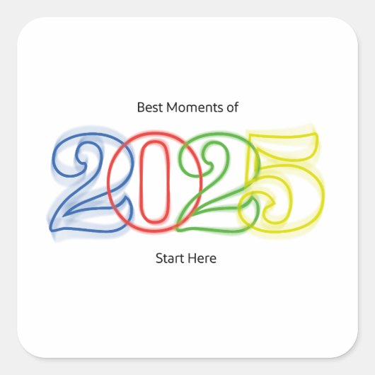 De mooiste momenten van 2025 beginnen hier vierkante sticker (Voorkant)