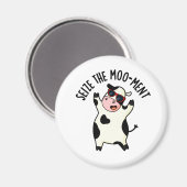 De Mooment Funny Koe Pun in beslag nemen Magneet (Voorkant / Achterkant)