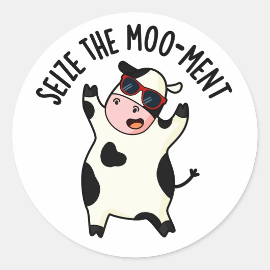 De Mooment Funny Koe Pun in beslag nemen Ronde Sticker (Voorkant)