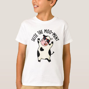 De Mooment Funny Koe Pun in beslag nemen T-shirt