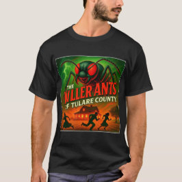 "DE MOORDENAARSMIEREN VAN TULARE COUNTY" T-SHIRT. T-SHIRT