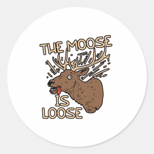De Moose is los Ronde Sticker (Voorkant)