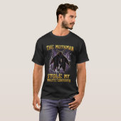 De Mothman Heeft Mijn Katalysator Gestolen Funny B T-shirt (Voorkant volledig)