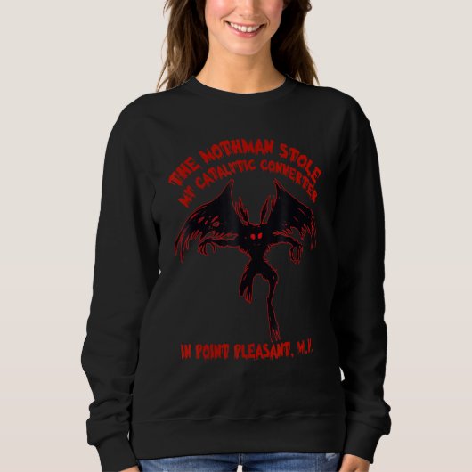 De Mothman Stale Mijn Katalysator In Point, Trui (Voorkant)