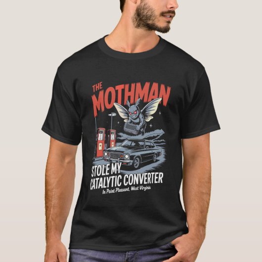 De Mothman Stale Mijn Katalysator T-shirt (Voorkant)