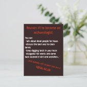 De motivatie van de boosaardige archeoloog briefkaart (Staand voorkant)