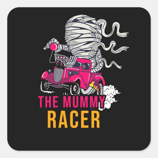 De Mummy Racer Vierkante Sticker (Voorkant)