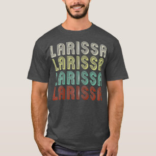 De naam is Larissa in Funny Retro  Disco T-shirt