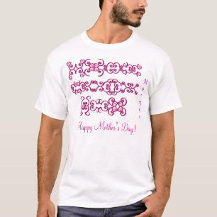 De Naam van de Ontwerper van moederdag met Beteken T-shirt
