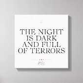 De nacht is donker en vol met Terrors Canvas Afdruk (Voorkant)