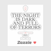 De nacht is donker en vol met Terrors Sticker (Vel)