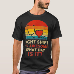 De nacht maakt zijn Geweldige dag vast T-shirt