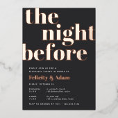 De nacht voor | Roos-goudrepetitie Folie Uitnodiging (Voorkant)