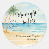 De nacht voor strand en palmbomen bruiloft ronde sticker (Voorkant)