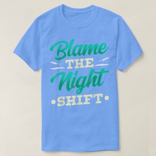 De nachtploeg van de werkdag van de werkdag in de t-shirt (Design voorkant)