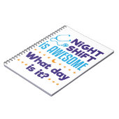 De nachtverschuiving is Geweldige wat de dag is Notitieboek (Linkerzijde)