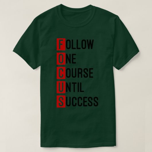De nadruk volgt één cursus tot Succes T-shirt (Design voorkant)