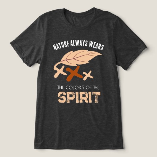 "De natuur draagt altijd" blad Tri-Blend Shirt (Design voorkant)