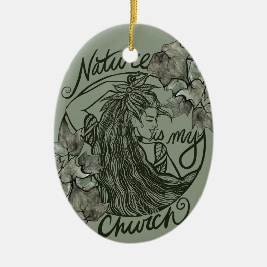 De natuur is mijn Kerk Druïde Godin Keramisch Ornament (Voorkant)