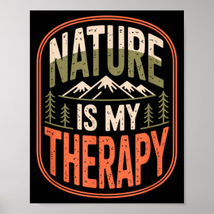 De natuur is therapie wandelen kamperen berg poster