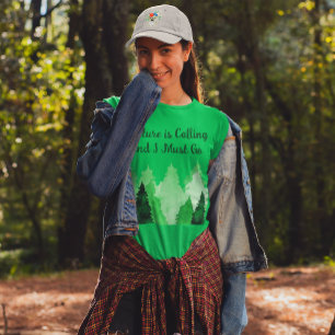 De Natuur Roept En Ik Moet Gaan Stevige Bomen Graf T-shirt