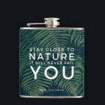 De natuur zal u nooit mijden citeert Palm Boom Heupfles<br><div class="desc">Fantastisch citaat van Frank Lloyd Wright - Blijf dicht bij de natuur,  het zal je nooit missen - groene tropische palmboombladvormer voor natuur liefhebbers.</div>