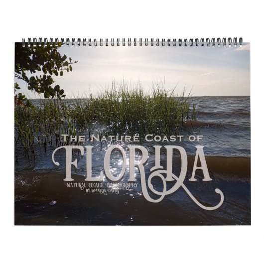 De Natuurkust van Florida Fotocalender Kalender (Hoes)