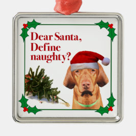 De Naughty Vizsla Ornament