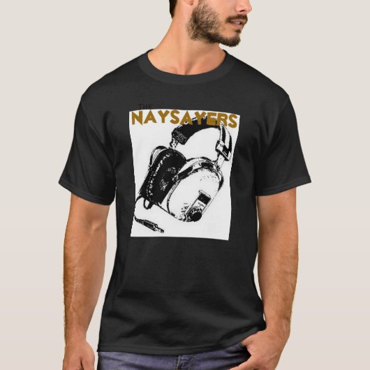 De NaySayers (zwart) T-shirt (Voorkant)