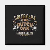 De Nederlandse Oak Clic Bodybuilding Gym Fitness B Magneet (Voorkant)