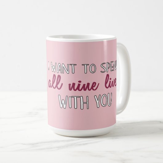De negen levens met jullie Romantische Valentijnse Koffiemok (Voorkant rechts)