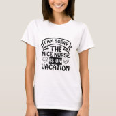 De Nice verpleegster is op vakantie T-shirt (Voorkant)
