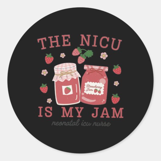 De NICU is mijn JAM Neonatale Intensive Care Unit  Ronde Sticker (Voorkant)