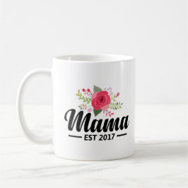 De nieuwe Mok van mama: Mama Est 2017 met een mooi