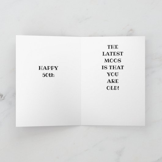 DE NIEUWSTE MOOS IS DAT JE ***50 *** KAART (Binnen)