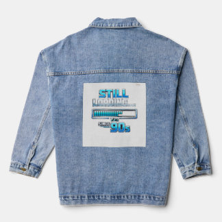 De “Nog steeds aan het laden… Sinds 90s” Denim Jacket