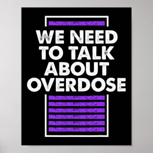 De noodzaak om over overdosering te praten 1 poster