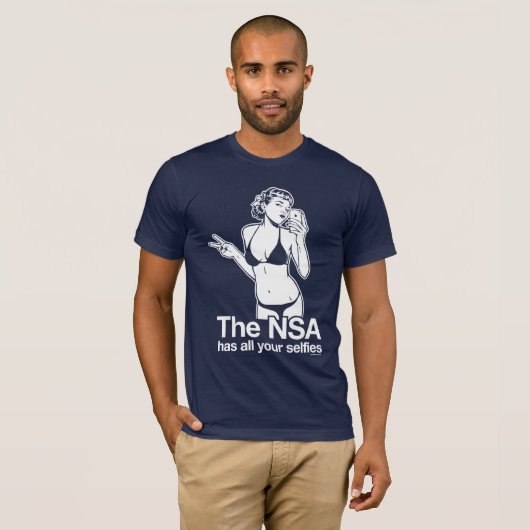 De NSA heeft uw verkiesbaarheden T-shirt (Voorkant volledig)
