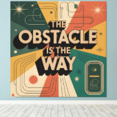 De Obstakel Is De Weg Canvas Afdruk (Insitu (Houten vloer))