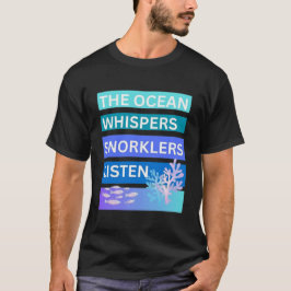 De oceaan fluistert snorkelaars luisteren t-shirt
